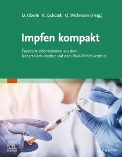 Impfen kompakt: Fundierte Informationen aus dem Robert Koch-Institut und dem Paul-Ehrlich-Institut (German Edition) (True PDF from Publisher)