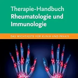Therapie-Handbuch – Rheumatologie und Immunologie (German Edition) (True PDF from Publisher)