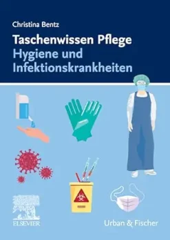 Taschenwissen Pflege Hygiene und Infektionskrankheiten (German Edition) (True PDF from Publisher)