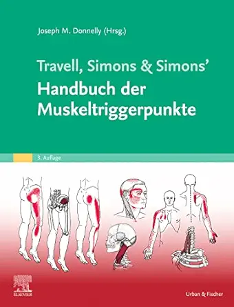 Handbuch der Muskeltriggerpunkte, 3rd Edition (German Edition) (True PDF from Publisher)