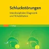 Schluckstörungen: Interdisziplinäre Diagnostik und Rehabilitation, 7th Edition (German Edition) (True PDF from Publisher)
