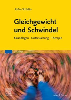 Gleichgewicht und Schwindel: Grundlagen Untersuchung Therapie (German Edition) (EPUB + Converted PDF)