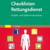 Checklisten Rettungsdienst: Notfall- und Gefahrensituationen, 2nd Edition (German Edition) (True PDF from Publisher)
