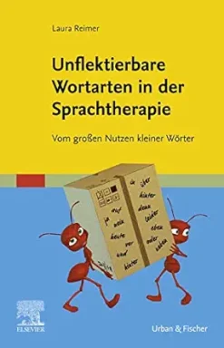 Unflektierbare Wortarten: Vom großen Nutzen kleiner Wörter (German Edition) (True PDF from Publisher)