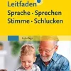 Leitfaden Sprache Sprechen Stimme Schlucken, 6th Edition (German Edition) (True PDF from Publisher)