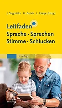 Leitfaden Sprache Sprechen Stimme Schlucken, 6th Edition (German Edition) (True PDF from Publisher)