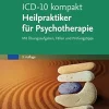 ICD-10 kompakt – Heilpraktiker für Psychotherapie: Mit Übungsaufgaben, Fällen und Prüfungstipps (German Edition), 3rd Edition (True PDF from Publisher)