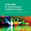 Heilpraktiker für Psychotherapie – Schriftliche Prüfung: 400 Prüfungsfragen, Überblicksgrafiken, Lerntipps, 4th Edition (German Edition) (True PDF from Publisher)