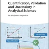 Quantification, Validation and Uncertainty in Analytical Sciences: An Analyst’s Companion (Original PDF from Publisher)