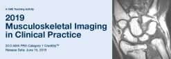 2019 Musculoskeletal Imaging in Clinical Practice (Videos)