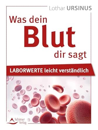 Was dein Blut dir sagt- Laborwerte leicht verständlich (German Edition) (EPUB)