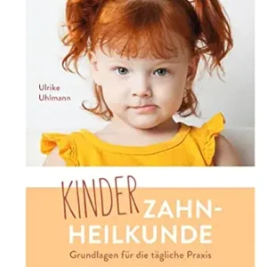 Kinderzahnheilkunde: Grundlagen für die tägliche Praxis (German Edition) (EPUB)
