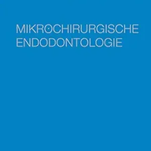 Mikrochirurgische Endodontologie (German Edition) (EPUB)