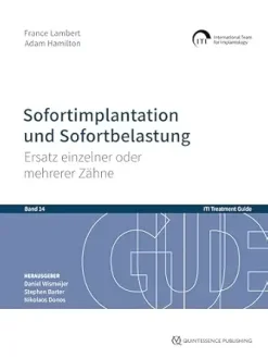 Sofortimplantation und Sofortbelastung: Ersatz einzelner oder mehrerer Zähne (ITI Treatment Guide 14) (German Edition) (Original PDF from Publisher)