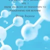 Health Care in the Information Society: Volume 2 – From Anarchy of Transition to Programme for Reform (Original PDF from Publisher)