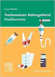 Taschenwissen Rettungsdienst Medikamente (True PDF from Publisher)