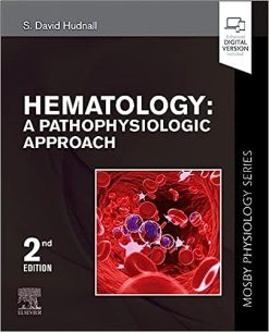 Hematology: A Pathophysiologic Approach, 2nd edition (True PDF)