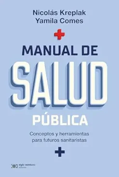 Manual de salud pública: Conceptos y herramientas para futuros sanitaristas (Singular) (Spanish Edition) (EPUB)