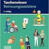 Taschenwissen Betreuungsassistenz, 2nd Edition (True PDF from Publisher)