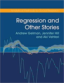 Regression and Other Stories (Analytical Methods for Social Research) (Original PDF from Publisher)