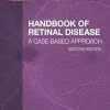 Handbook of Retinal Disease: A Case- Based Approach, 2ed (Original PDF from Publisher)