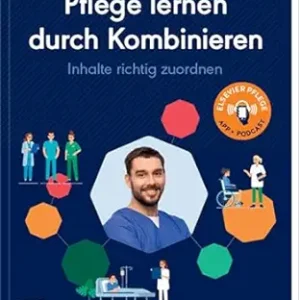 Pflege lernen durch Kombinieren: Inhalte richtig zuordnen (German Edition) (True PDF from Publisher)