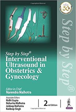 Step by Step Interventional Ultrasound in Obstetrics and Gynecology, 2nd Edition (Original PDF From Publisher)