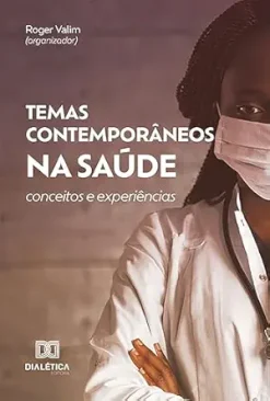 Temas Contemporâneos na Saúde: conceitos e experiências (Portuguese Edition) (EPUB)