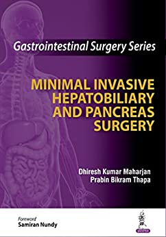 Gastrointestinal Surgery Series: Minimal Invasive Hepatobiliary and Pancreas Surgery (Original PDF from Publisher)