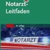 Notarzt-Leitfaden (MONOGRAPHIE – Fachbuch – Urban & Fischer-Verlag), 10th Edition (German Edition) (Original PDF from Publisher)