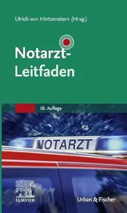Notarzt-Leitfaden (MONOGRAPHIE – Fachbuch – Urban & Fischer-Verlag), 10th Edition (German Edition) (Original PDF from Publisher)