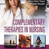 Complementary Therapies in Nursing: Promoting Integrative Care, 9th Edition (EPUB)