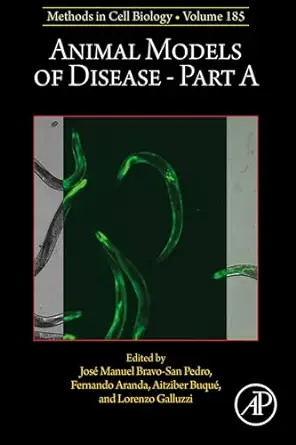 Animal Models of Disease: Part A, Volume 185 (Original PDF from Publisher)