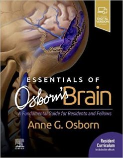 Essentials of Osborn’s Brain: A Fundamental Guide for Residents and Fellows (Original PDF from Publisher)