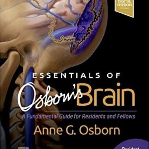 Essentials of Osborn’s Brain: A Fundamental Guide for Residents and Fellows (Original PDF from Publisher)
