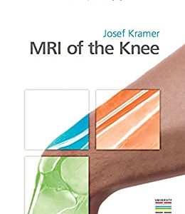 MRI of the Knee, 1st edition (Original PDF from Publisher)