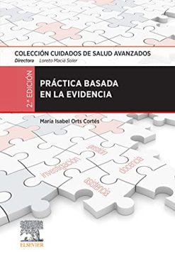 Práctica basada en la evidencia: Colección Cuidados de Salud Avanzados (Spanish Edition) (Original PDF from Publisher)