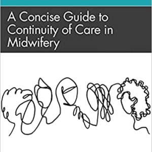 A Concise Guide to Continuity of Care in Midwifery (Original PDF from Publisher)
