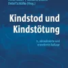 Kindstod und Kindstötung: 2., aktualisierte und erweiterte Neuauflage (German Edition) (Original PDF from Publisher)