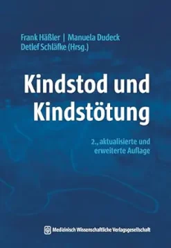 Kindstod und Kindstötung: 2., aktualisierte und erweiterte Neuauflage (German Edition) (Original PDF from Publisher)