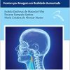 Disfagia: Exames por Imagem em Realidade Aumentada (EPUB)