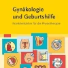 Gynäkologie und Geburtshilfe: Krankheitslehre für die Physiotherapie (German Edition) (True PDF from Publisher)