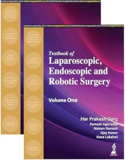 Textbook of Laparoscopic, Endoscopic and Robotic Surgery (2 Volumes) (Original PDF from Publisher)