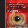 Expert Techniques in Ophthalmic Surgery, 2nd edition (Original PDF from Publisher)