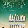 The 20 Principles of the Alexander Discipline in Orthodontics, Volume 1 (Original PDF From Publisher)”