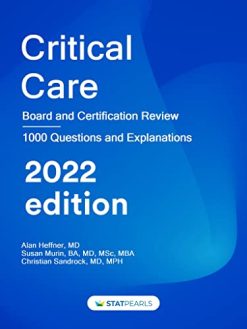 Critical Care: Board and Certification Review, 2022 Edition (AZW3 + EPUB + Converted PDF)