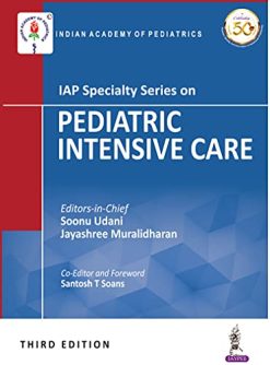 IAP Specialty Series on Pediatric Intensive Care, 3rd edition (Original PDF from Publisher)