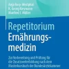 Repetitorium Ernährungsmedizin: Zur Vorbereitung und Prüfung für die Zusatzweiterbildung (German Edition) (Original PDF from Publisher)