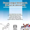 Farmacología veterinaria. (Manual de laboratorio) (Spanish Edition) (EPUB)