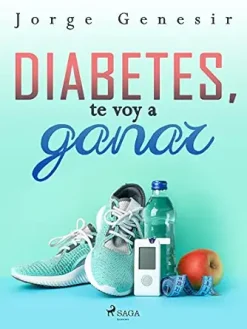 Diabetes, te voy a ganar (Spanish Edition) (EPUB)